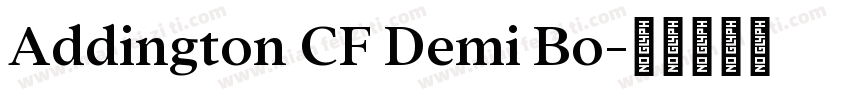 Addington CF Demi Bo字体转换